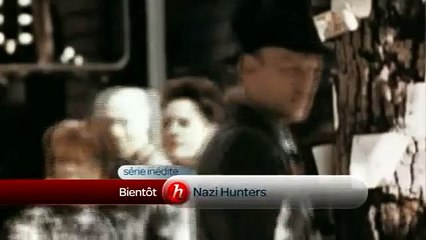 Nazi hunters - chaque dimanche