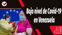 Tras la Noticia | Venezuela registró cinco contagios de COVID-19 por cada cien mil habitantes