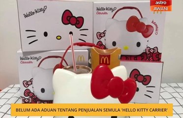 Belum ada aduan tentang penjualan semula 'Hello Kitty Carrier'