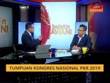 Buletin AWANI Khas: Tumpuan Kongres Nasional PKR 2019