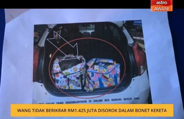 Wang tidak berikrar RM1.425 juta disorok dalam bonet kereta