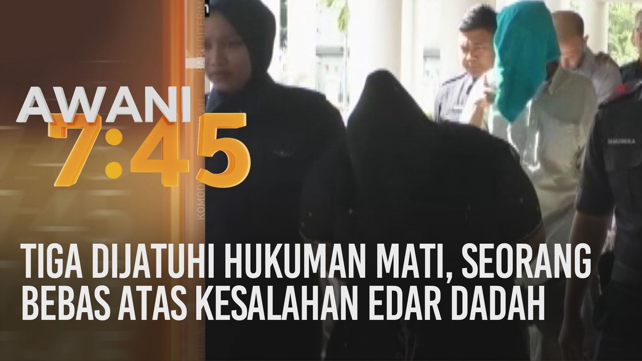 Tiga dijatuhi hukuman mati, seorang bebas atas kesalahan edar dadah