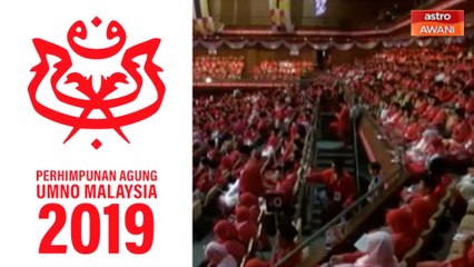 Hari terakhir Perhimpunan Agung UMNO 2019