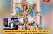 Cerita Sebalik Berita: Kemenangan kostum Malaysia dinafikan