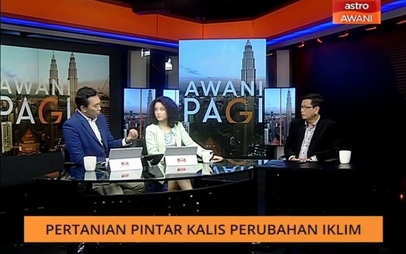 AWANI Pagi: Pertanian pintar kalis perubahan iklim