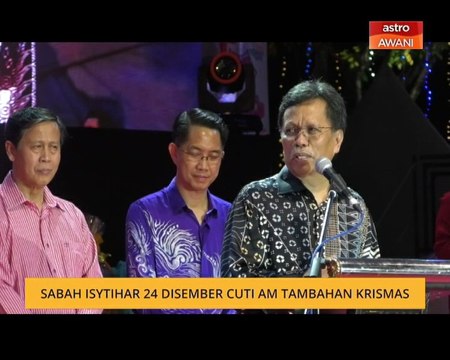 Sabah isytihar 24 Disember cuti am tambahan Krismas