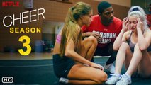 Cheer Season 3 Trailer (2022) Netflix,Release Date,Review,Reaction, Breakdown,Episode 1,Cheer 3x01