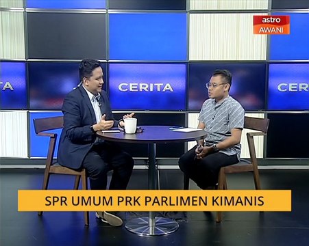 Cerita Sebalik Berita: SPR umum PRK Parlimen Kimanis