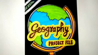 Geography Project File Cover Page Design | Decorative Geography Project File Front Page Decoration
