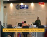 KPM tiada pelan hapus hutang PTPTN 50 peratus