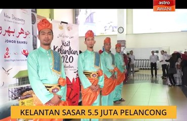 Kelantan sasar 5.5 juta pelancong
