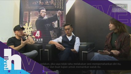 h Live! - Eksklusif bersama pelakon Ip Man 4, Donnie Yen & Danny Chan
