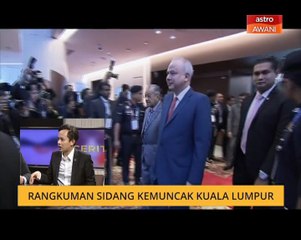 Cerita Sebalik Berita: Rangkuman Sidang Kemuncak Kuala Lumpur