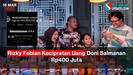 Rizky Febian Kecipratan Uang Doni Salmanan Rp400 Juta
