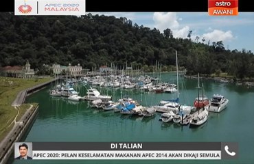 APEC 2020: pelan keselamatan makanan APEC 2014 akan dikaji semula