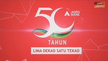 Agrobank: 50 tahun memperkasa pertanian negara