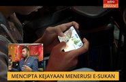 Cerita Sebalik Berita: Mencipta kejayaan menerusi e-sukan