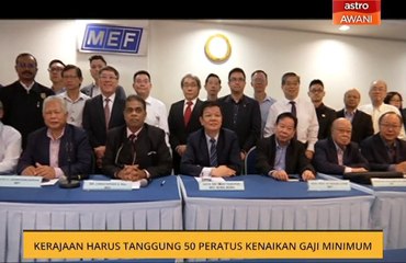 Kerajaan harus tanggung 50 peratus kenaikan gaji minimum