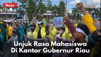 Ratusan Mahasiswa Unjuk Rasa Di Depan Kantor Gubernur Riau !!
