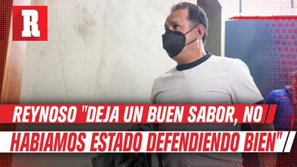 Juan Reynoso asegura que Cruz Azul lo dejó con un buen sabor de boca