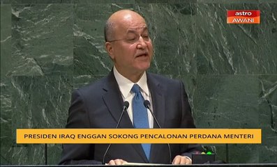 Presiden Iraq enggan sokong pencalonan Perdana Menteri