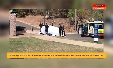Remaja Malaysia maut semasa bermain papan luncur di Australia