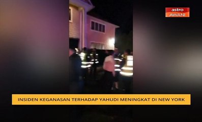 Insiden keganasan terhadap Yahudi meningkat di New York
