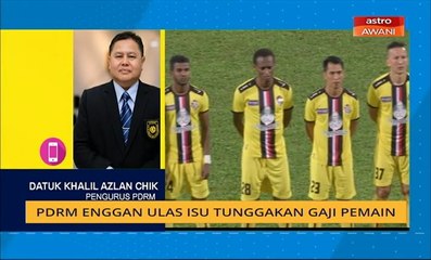 PDRM enggan ulas isu tunggakan gaji pemain