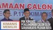 PRK Kimanis: Pengumuman calon oleh Suruhanjaya Pilihan Raya