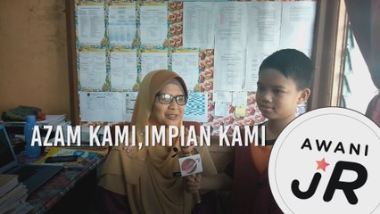 #AWANIJr: Azam kami,impian kami