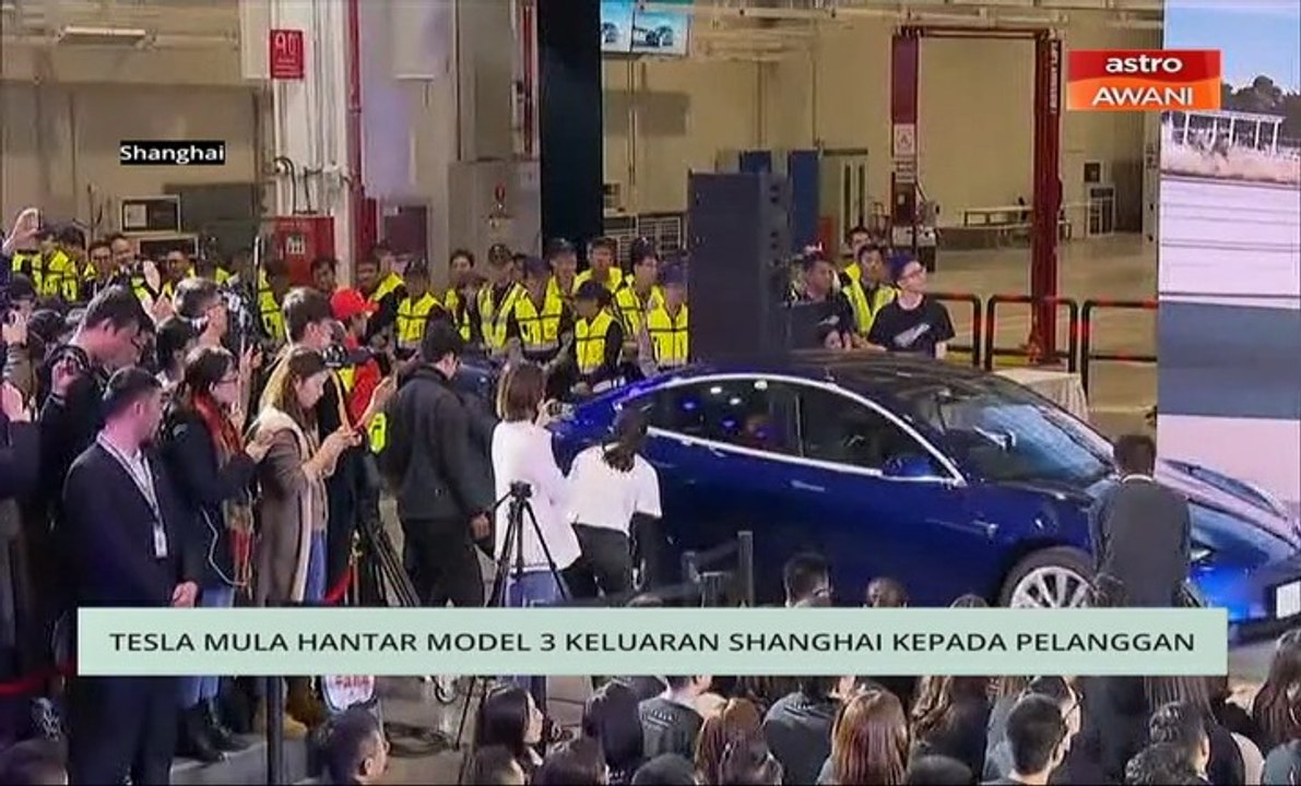 Niaga AWANI: Tesla mula hantar model 3 keluaran Shanghai kepada pelanggan