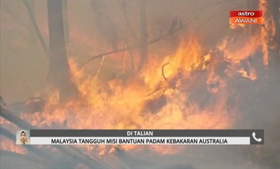 Malaysia tangguh misi bantuan padam kebakaran Australia- Zuraida