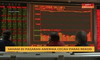 Saham di pasaran Amerika cecah paras rekod
