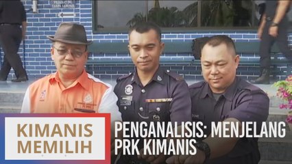 Penganalisis: Menjelang PRK Kimanis