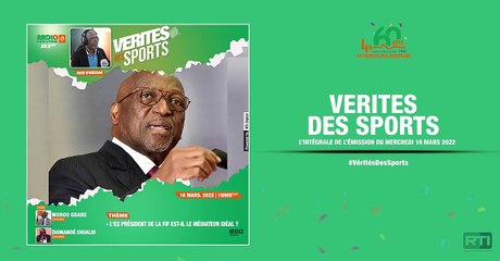 Vérités des sports du 16 mars 2022 par Rash N'guessan [ Radio Côte d'Ivoire ]