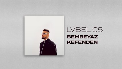 Lvbel C5 - BEMBEYAZ KEFENDEN