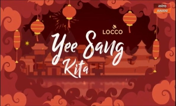 Yee Sang Kita tonjol keunikan Malaysia