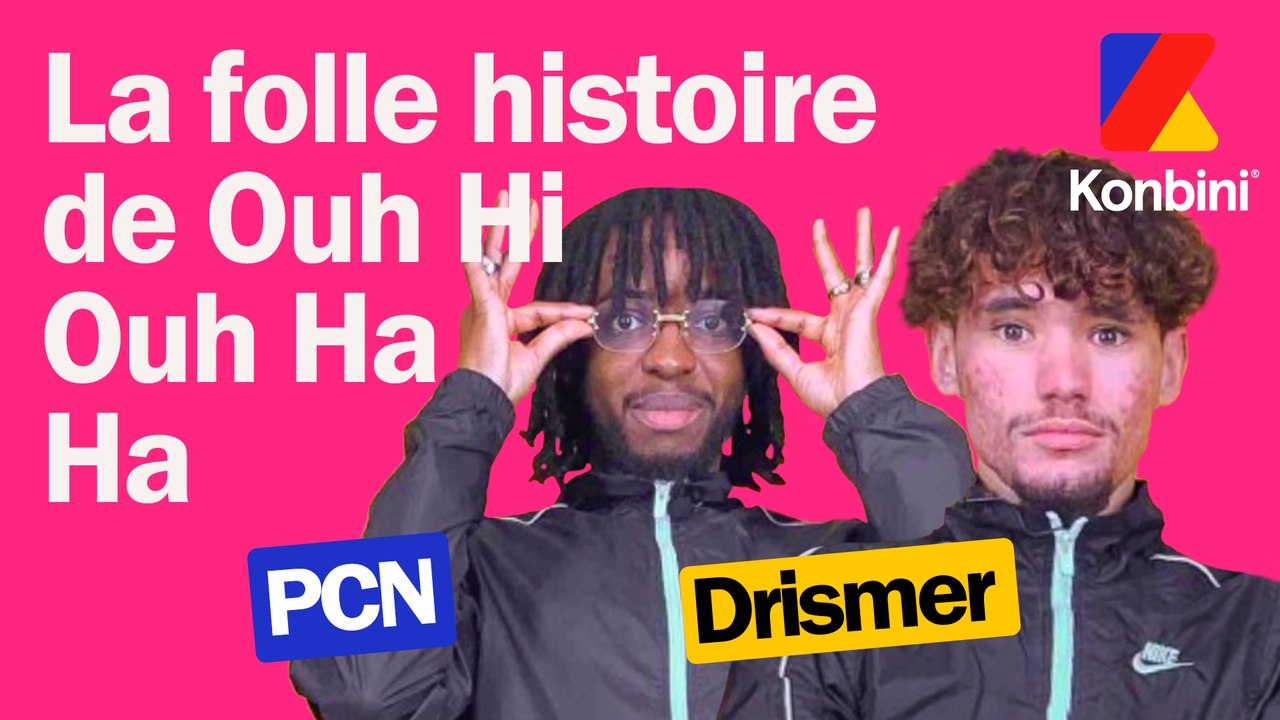 Drismer et PCN racontent comment est né le freestyle "Ouh Hi Ouh Ha Ha"