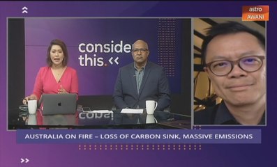 Consider This: Australia on fire - Loss of carbon sink, massive emissions