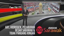 AWANI Sarawak [09/01/2020] - ART, hidrogen, pelaburan besar Sarawak & tidak pandang ringan