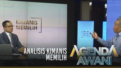 Agenda AWANI: Analisis Kimanis Memilih
