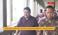 Tidak perlu RM2 juta, saya ahli perniagaan berjaya - Tengku Adnan