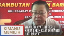 Kimanis Memilih: Wakil rakyat PH perlu kerja lebih kuat menangi hati rakyat