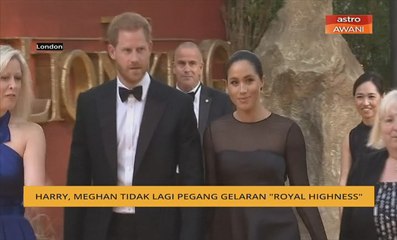 Harry, Meghan tidak lagi pegang gelaran 'Royal Highness'
