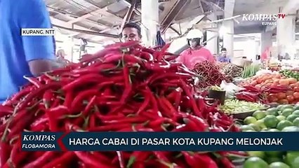 Harga Cabai di Pasaran Dalam Kota Kupang Melonjak
