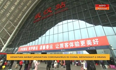 Kematian akibat jangkitan Coronavirus di China, meningkat 6 orang
