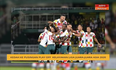 Kedah ke pusingan play-off kelayakan Liga Juara-Juara Asia 2020