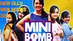 MINI BOMB Ullu Trailer 2022 I  New ullu web series Episode 1