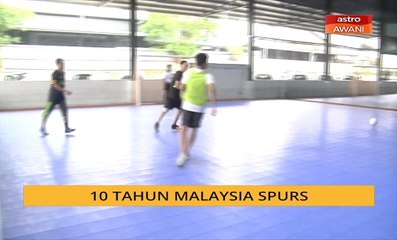 Bual Bola: 10 tahun Malaysia Spurs
