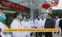 Li Keqiang turun padang melawat Wuhan